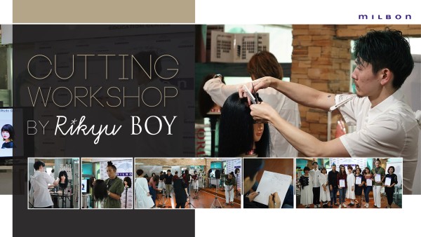 MILBON Cutting Workshop by Rikyu Boy